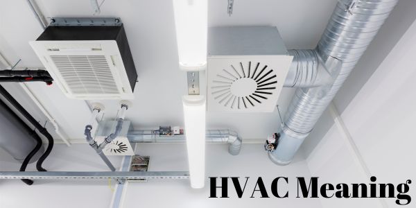 HVAC Meaning