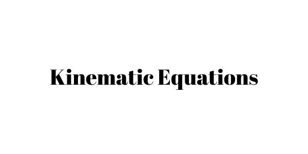 kinematic equations